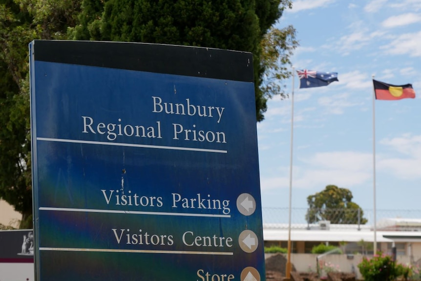 A sign at Bunbury Regional Prison.